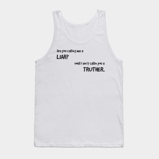 Truther Tank Top